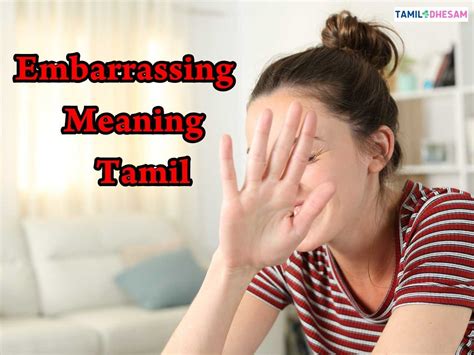 embarrassing meaning tamil|More.